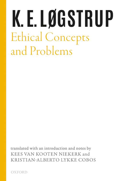 Book cover of Ethical Concepts and Problems (Selected Works of K.E. Logstrup)