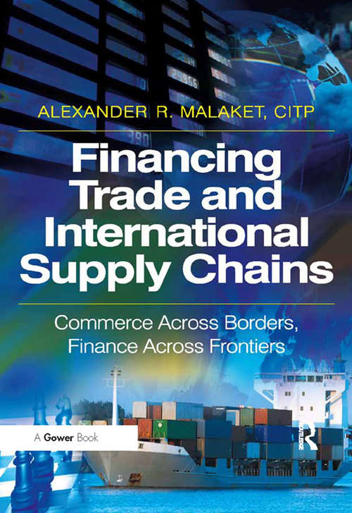 Book cover of Financing Trade and International Supply Chains: Commerce Across Borders, Finance Across Frontiers