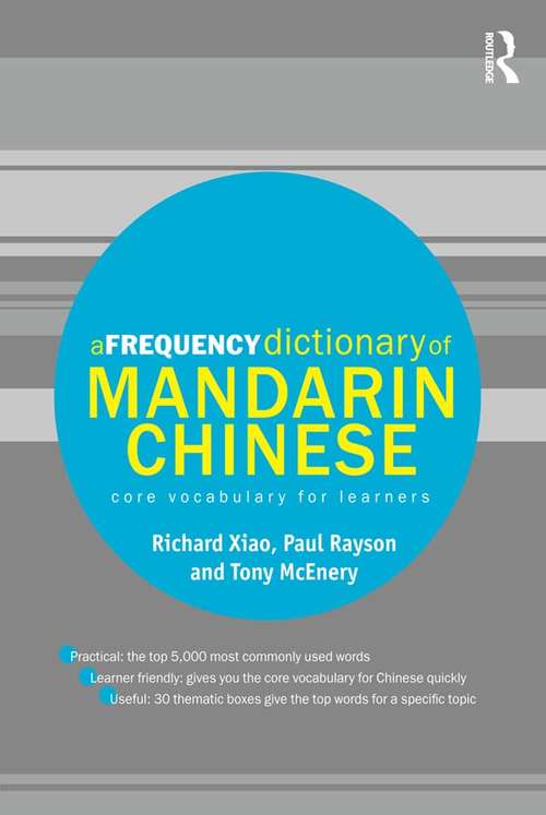 Book cover of A Frequency Dictionary of Mandarin Chinese: Core Vocabulary for Learners (Routledge Frequency Dictionaries)