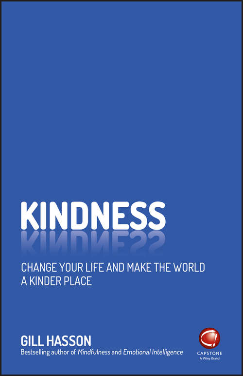 Book cover of Kindness: Change Your Life and Make the World a Kinder Place