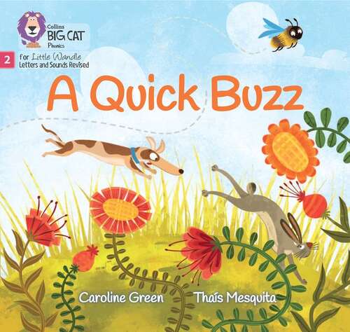 Book cover of A Quick Buzz: Phase 2 Set 5 Blending Practice (big Cat Phonics For Little Wandle Letters And Sounds Revised)
