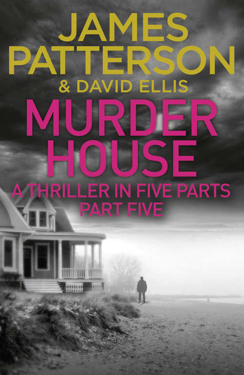 Book cover of Murder House: Part Five (Murder House Serial #5)