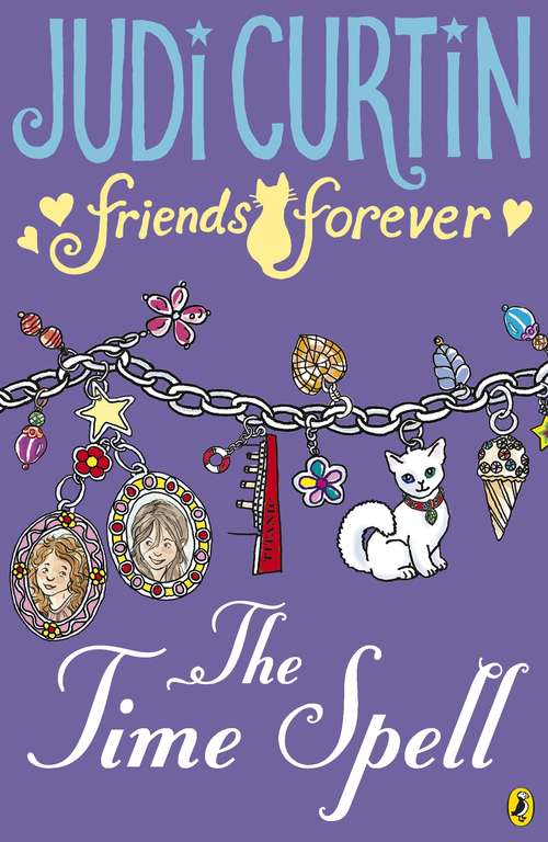Book cover of Friends Forever: The Time Spell (Friends Forever)