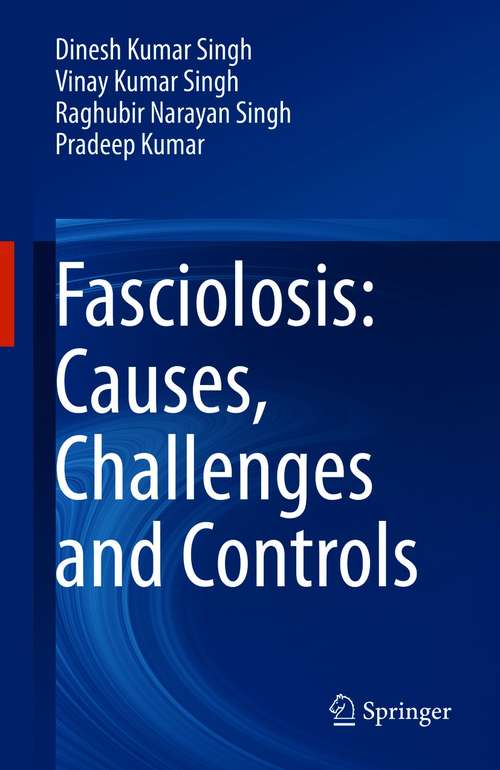 Book cover of Fasciolosis: Causes, Challenges and Controls (1st ed. 2021)