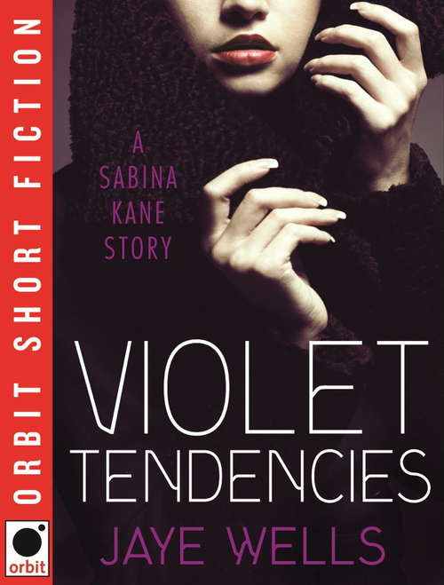 Book cover of Violet Tendencies: Sabina Kane (Sabina Kane)