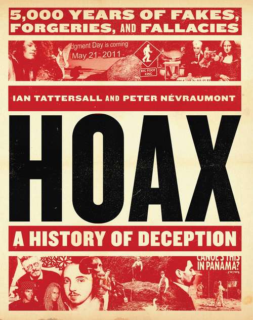 Book cover of Hoax: A History of Deception: 5,000 Years of Fakes, Forgeries, and Fallacies