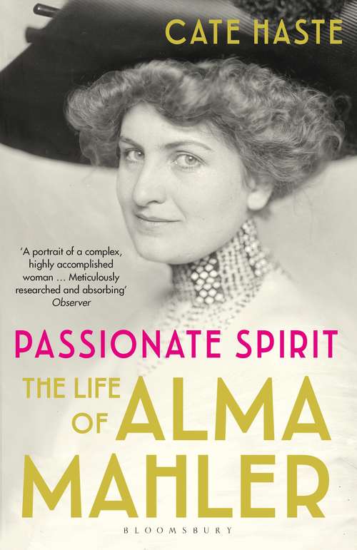 Book cover of Passionate Spirit: The Life of Alma Mahler