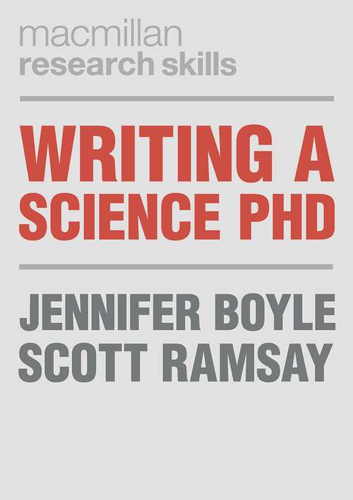 Book cover of Writing a Science PhD (Macmillan Research Skills)