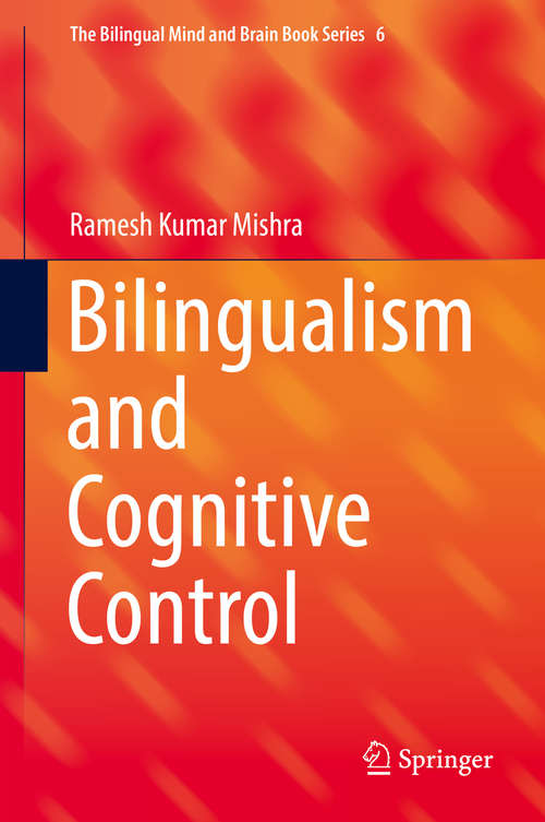 Book cover of Bilingualism and Cognitive Control (The Bilingual Mind and Brain Book Series #6)