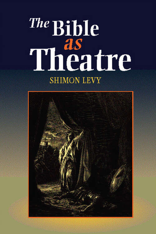 Book cover of The Bible as Theatre