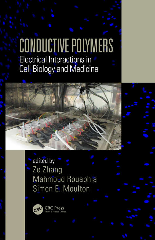 Book cover of Conductive Polymers: Electrical Interactions in Cell Biology and Medicine (Series in Materials Science and Engineering)