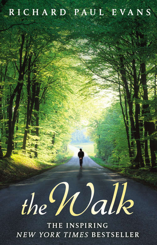 Book cover of The Walk (The\walk Ser.: Bk. 1)