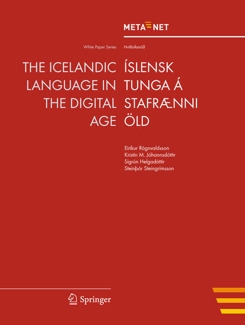 Book cover of The Icelandic Language in the Digital Age (2012) (White Paper Series)