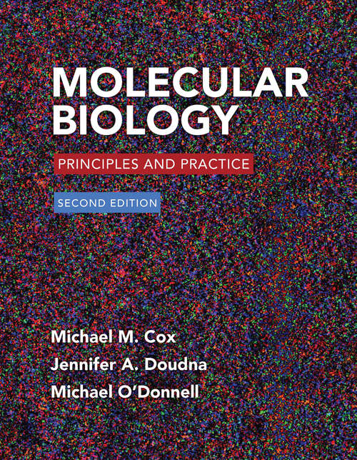 Book cover of Molecular Biology: Principles and Practice (2nd ed. 2015)
