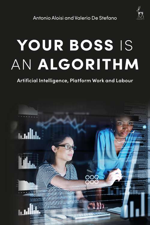 Book cover of Your Boss Is an Algorithm: Artificial Intelligence, Platform Work and Labour