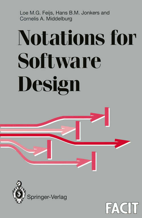 Book cover of Notations for Software Design (1994) (Formal Approaches to Computing and Information Technology (FACIT))