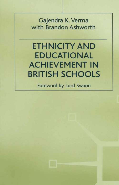 Book cover of Ethnicity and Educational Achievement in British Schools: (pdf) (1st ed. 1986)