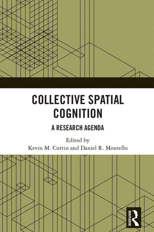 Book cover of Collective Spatial Cognition: A Research Agenda