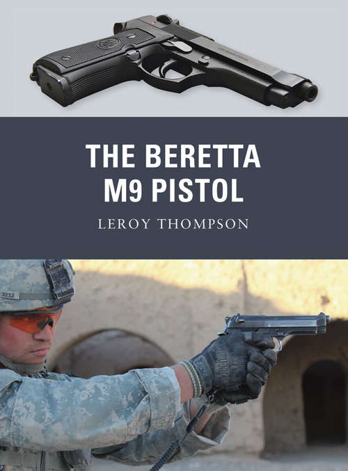 Book cover of The Beretta M9 Pistol (Weapon #11)