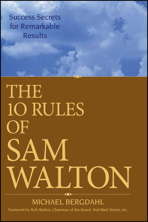 Book cover of The 10 Rules of Sam Walton: Success Secrets for Remarkable Results