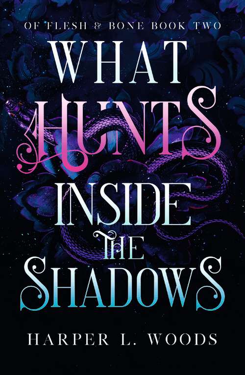 Book cover of What Hunts Inside the Shadows