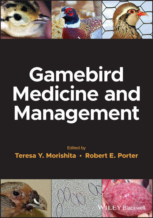 Book cover of Gamebird Medicine and Management