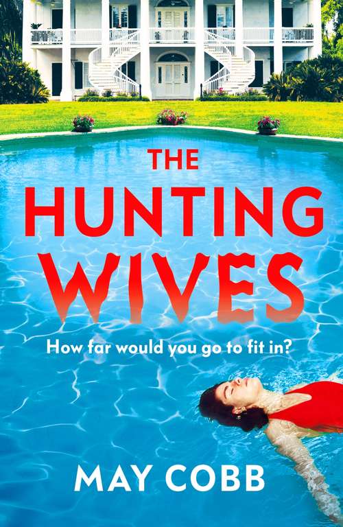 Book cover of The Hunting Wives