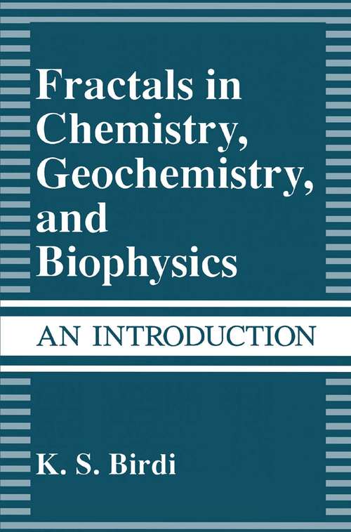 Book cover of Fractals in Chemistry, Geochemistry, and Biophysics: An Introduction (1993)