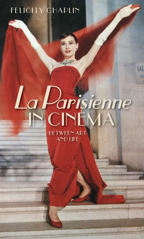 Book cover of La Parisienne in cinema: Between art and life
