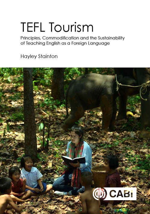 Book cover of TEFL Tourism: Principles, Commodification and the Sustainability of Teaching English as a Foreign Language
