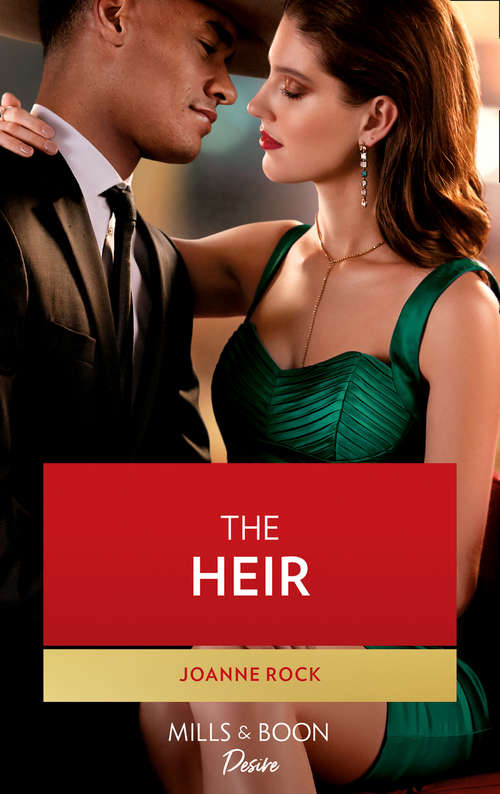 Book cover of The Heir: The Rancher's Baby (texas Cattleman's Club: The Imposter, Book 1) / Claiming His Secret Heir (the Mcneill Magnates, Book 5) (ePub edition) (Dynasties: Mesa Falls #6)