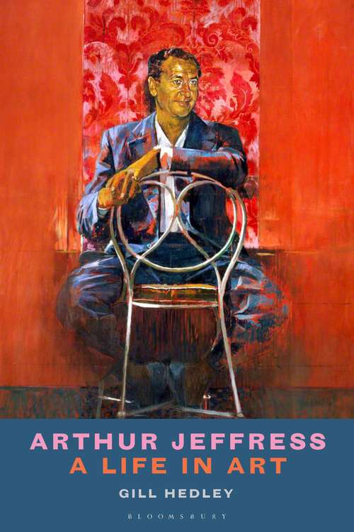Book cover of Arthur Jeffress: A Life in Art