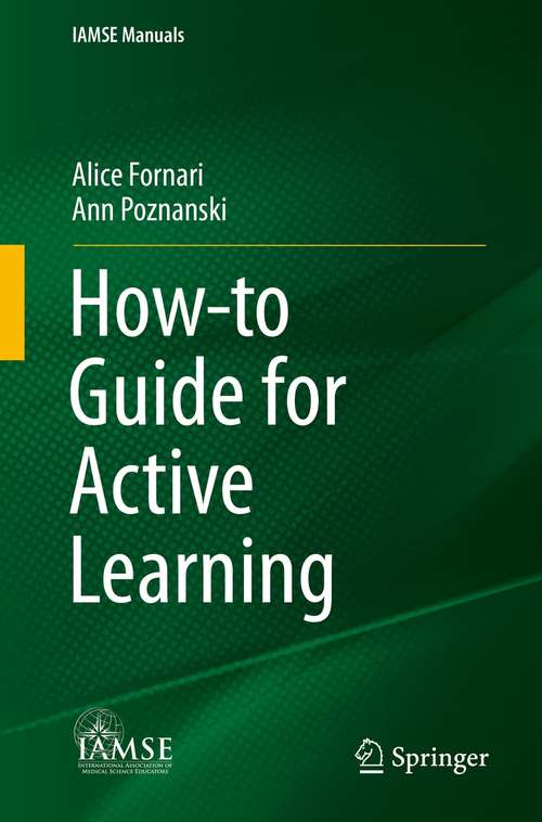 Book cover of How-to Guide for Active Learning (1st ed. 2021) (IAMSE Manuals)
