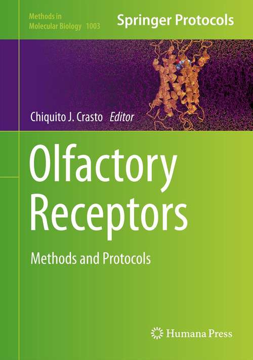 Book cover of Olfactory Receptors: Methods and Protocols (2013) (Methods in Molecular Biology #1003)