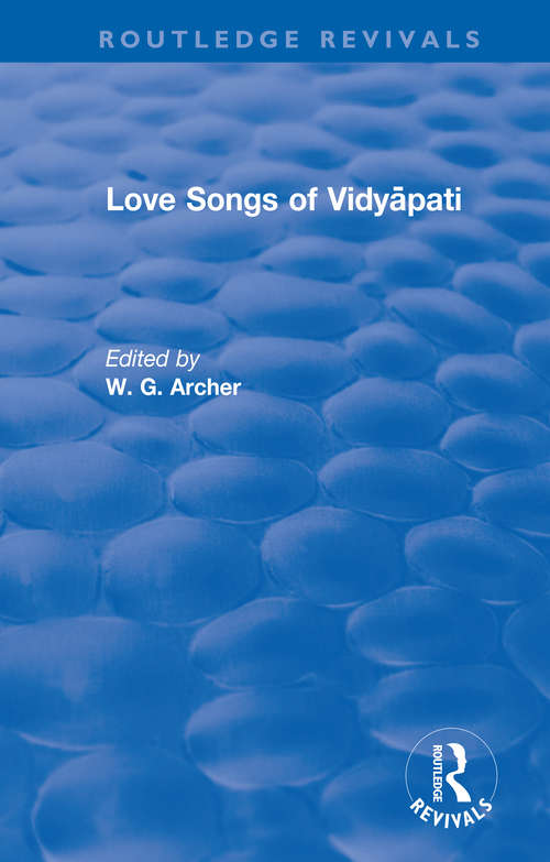 Book cover of Love Songs of Vidyāpati (Routledge Revivals)
