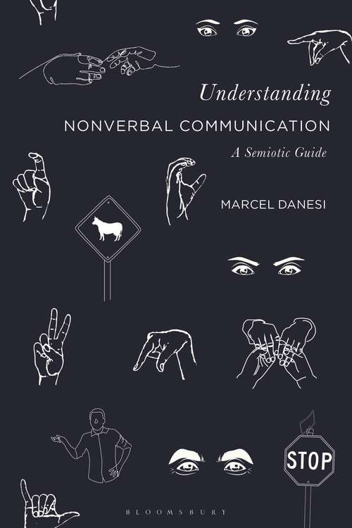 Book cover of Understanding Nonverbal Communication: A Semiotic Guide