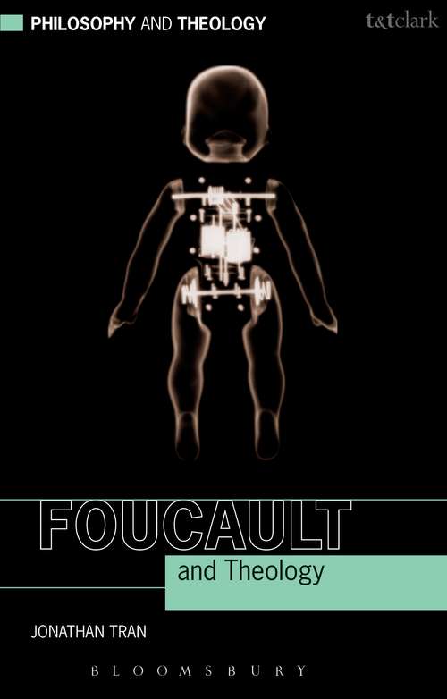 Book cover of Foucault and Theology (Philosophy and Theology)