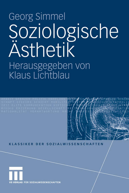 Book cover of Soziologische Ästhetik (2009) (Klassiker der Sozialwissenschaften)