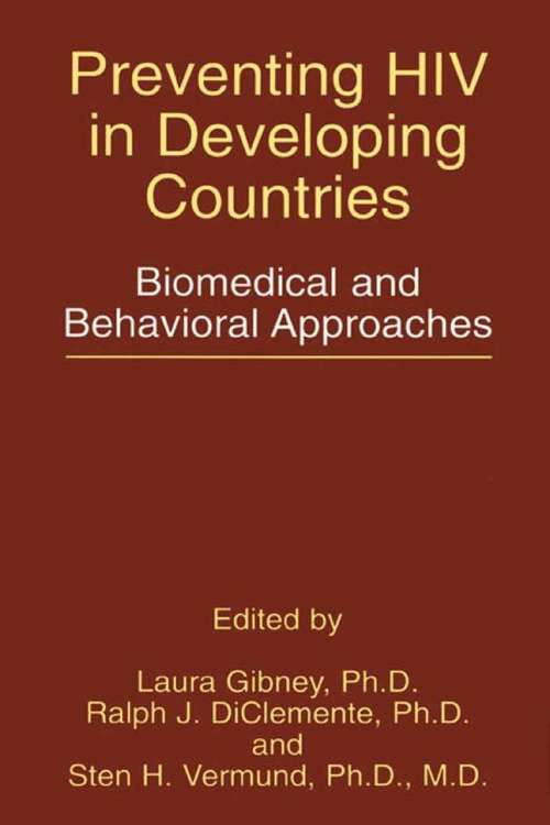 Book cover of Preventing HIV in Developing Countries: Biomedical and Behavioral Approaches (1999) (Aids Prevention and Mental Health)