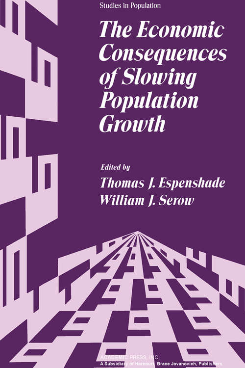 Book cover of The Economic Consequences of Slowing Population Growth