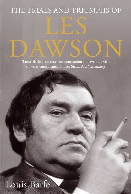 Book cover of The Trials and Triumphs of Les Dawson (Main)