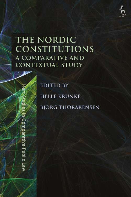 Book cover of The Nordic Constitutions: A Comparative and Contextual Study (Hart Studies in Comparative Public Law)