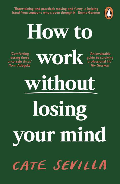 Book cover of How to Work Without Losing Your Mind