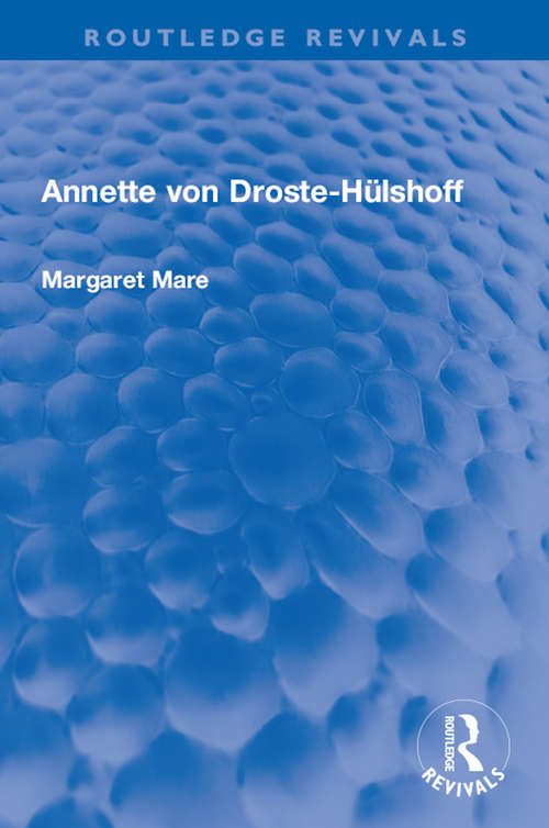 Book cover of Annette von Droste-Hülshoff (Routledge Revivals)