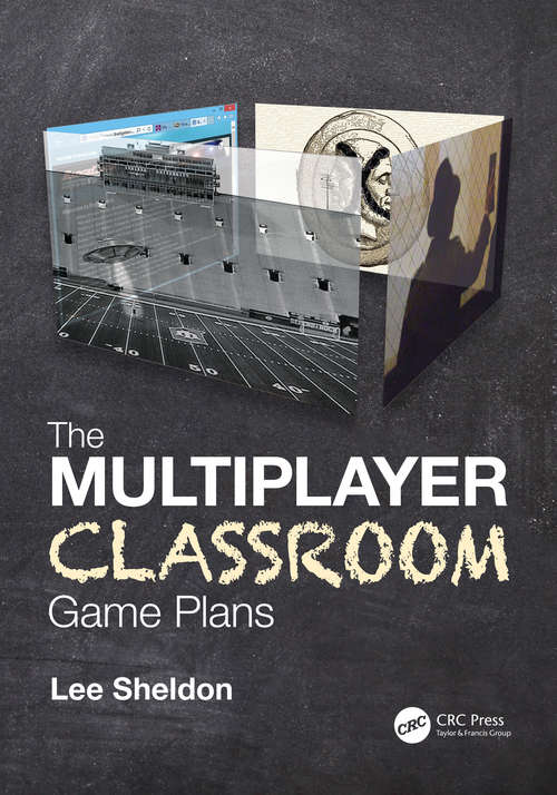 Book cover of The Multiplayer Classroom: Game Plans