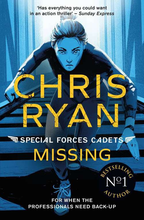 Book cover of Missing (special Forces Cadets 2): Special Forces Cadets 2: Missing (Special Forces Cadets (PDF) #2)