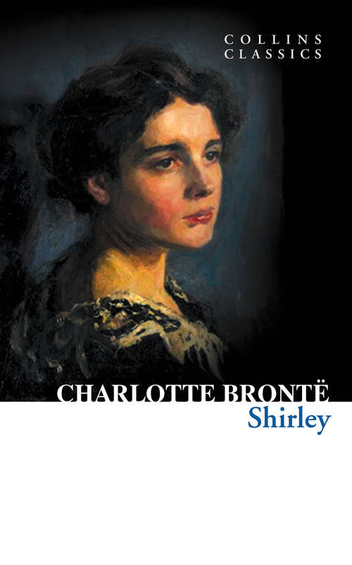 Book cover of Shirley (ePub edition) (Collins Classics)