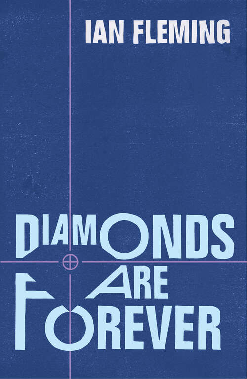 Book cover of Diamonds are Forever: James Bond 007 (James Bond 007 #4)