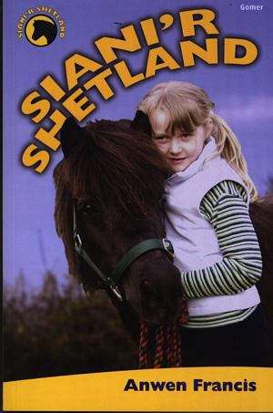 Book cover of Siani'r Shetland (Cyfres Siani'r Shetland)