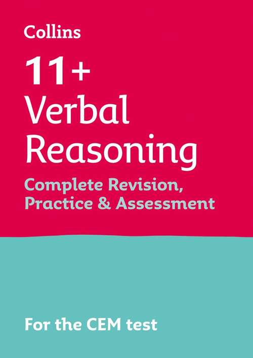 Book cover of Collins 11+ Verbal Reasoning Complete Revision, Practice And Assessment For The 2021 Cem Tests (PDF)